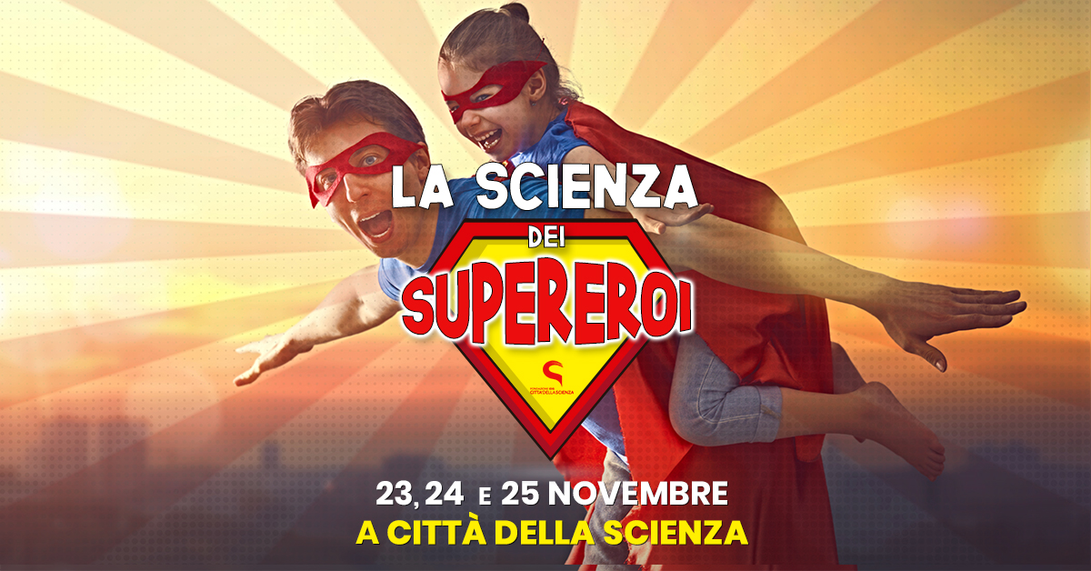 LA SCIENZA DEI SUPEREROI_1200x628_ita